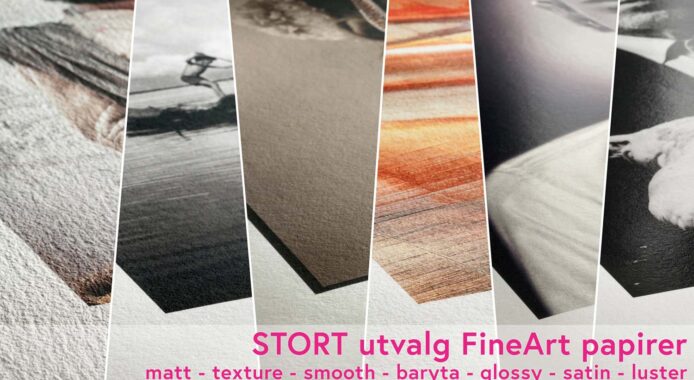 Stort utvalg FineArt papir